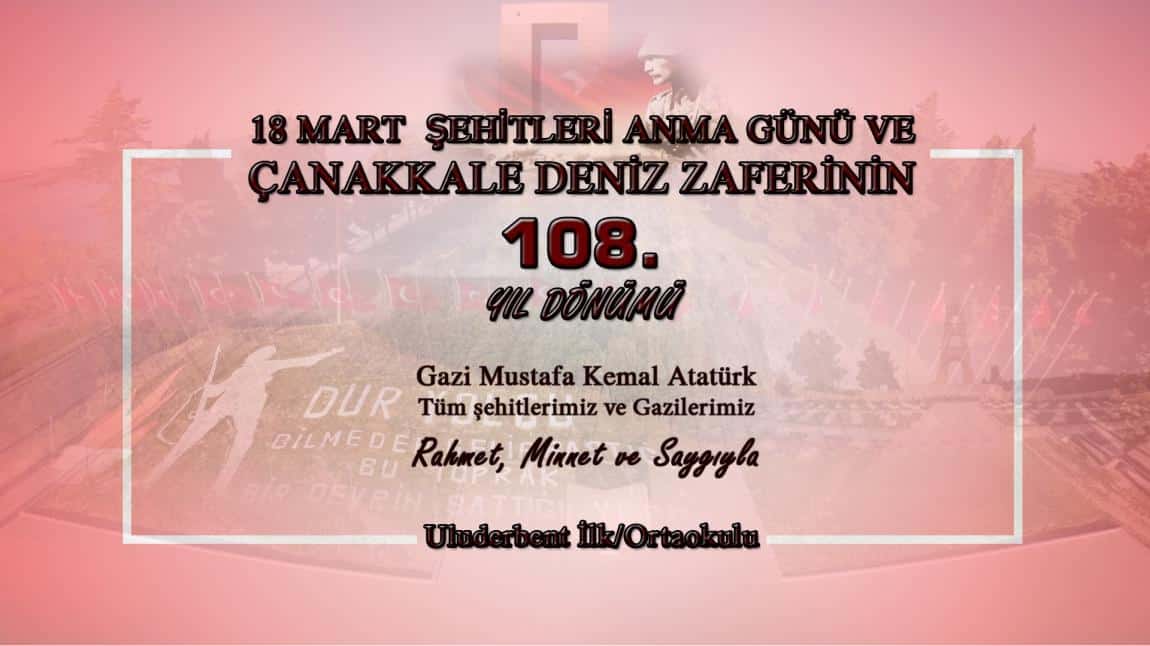 18 Mart Şehitleri Anma Günü ve Çanakkale Deniz Zaferi...